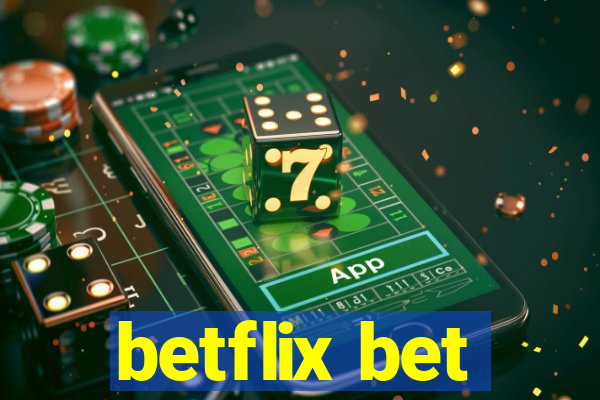 betflix bet
